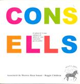 CONSELLS | 9788495988317 | INFANTS DE LES ESCOLES DE REGGIO EMILIA