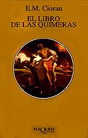 LIBRO DE LAS QUIMERAS, EL | 9788472237988 | CIORAN, EMILE MICHEL