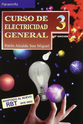 CURSO DE ELECTRICIDAD GENERAL 3 | 9788428325059 | ALCALDE SAN MIGUEL, PABLO