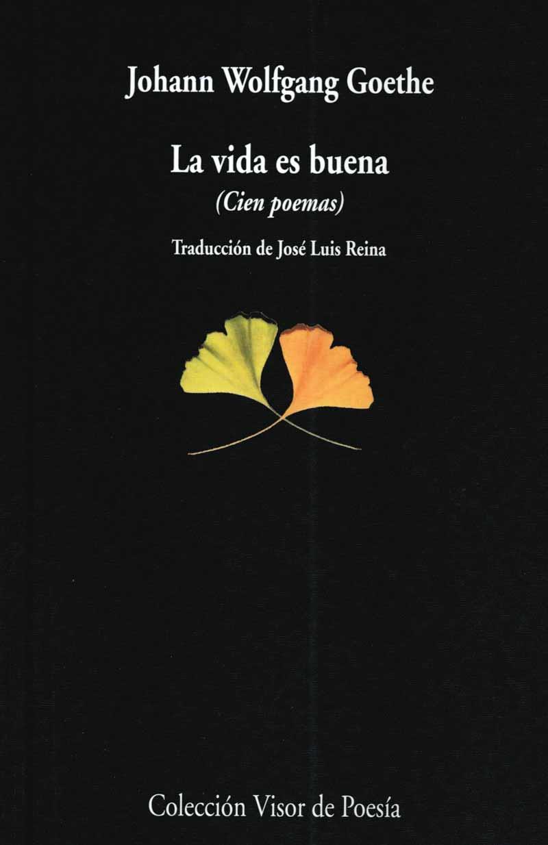 VIDA ES BUENA  V-427 | 9788475224275 | GOETHE, JOHANN WOLFGANG