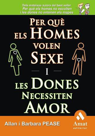 PER QUE ELS HOMES VOLEN SEXE I LES DONES NECESSITEN AMOR | 9788497353243 | PEASE, ALLAN/PEASE, BARBARA
