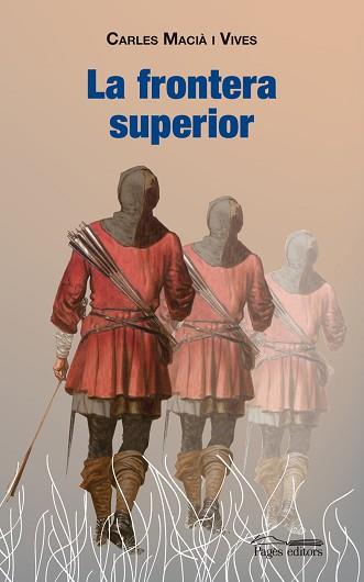 FRONTERA SUPERIOR, LA | 9788497796101 | MACIÀ VIVES, CARLES
