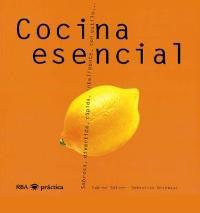 COCINA ESENCIAL | 9788479015404 | SALZER, SABINE / DICKHAUT, SEBASTIAN