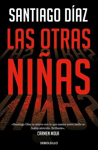 LAS OTRAS NIÑAS (INDIRA RAMOS 2) | 9788466373197 | DÍAZ, SANTIAGO