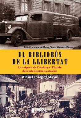 BIBLIOBUS DE LA LLIBERTAT, EL | 9788495987617 | JOSEPH, MIQUEL