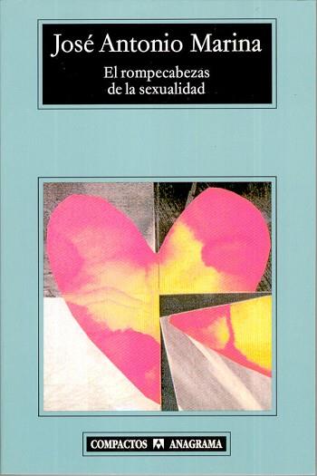 ROMPECABEZAS DE LA SEXUALIDAD, EL | 9788433967916 | MARINA, JOSE ANTONIO