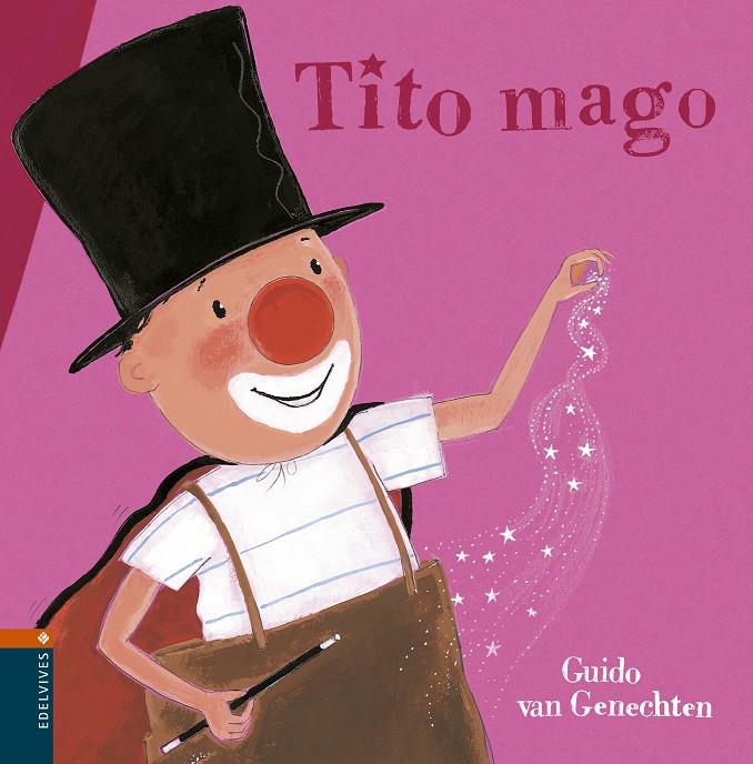 TITO MAGO | 9788426362308 | GENECHTEN, GUIDO VAN