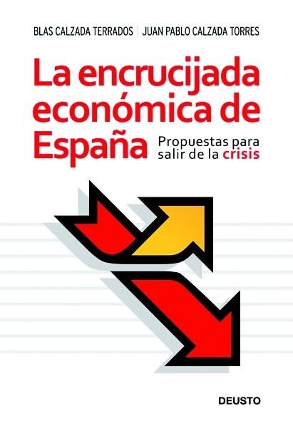 ENCRUCIJADA ECONOMICA DE ESPAÑA | 9788423427390 | CALZADA TORRES, BLAS