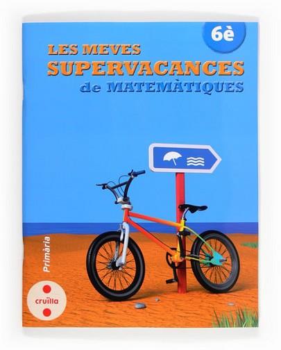 C-6EP.SUPERVACANCES DE MATEMATIQUES 13 | 9788466132558 | EQUIP EDITORIAL CRUÏLLA,