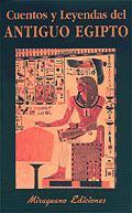 CUENTOS Y LEYENDAS DEL ANTIGUO EGIPTO | 9788478132058 | GOMEZ CIFUENTES, S.