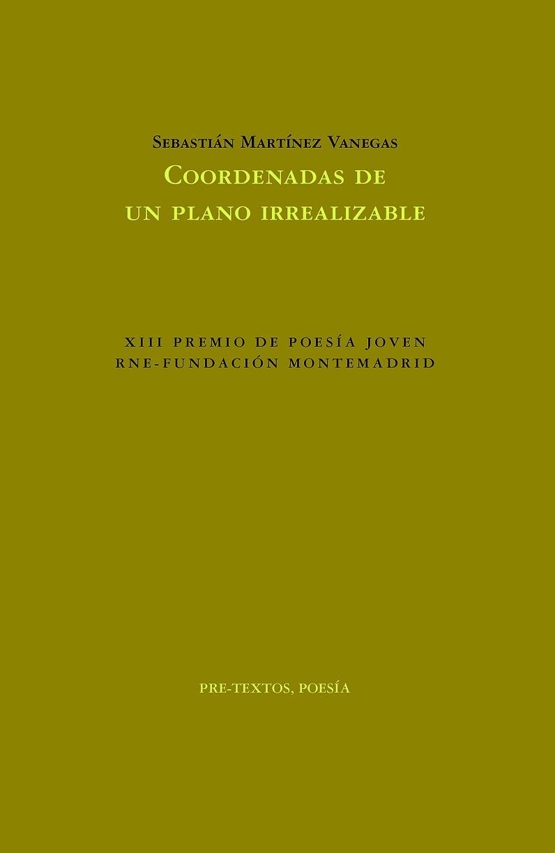 COORDENADAS DE UN PLANO IRREALIZABLE | 9788418935114 | MARTÍNEZ VANEGAS, SEBASTIÁN