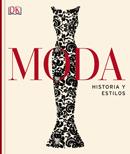 MODA. HISTORIA Y ESTILOS | 9781409341802 | DK