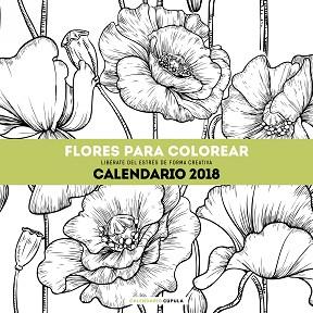 2018 CALENDARIO FLORES PARA COLOREAR 2018 | 9788448023560 | AA. VV.
