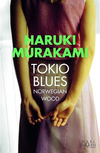 TOKIO BLUES | 9788490664445 | MURAKAMI, HARUKI