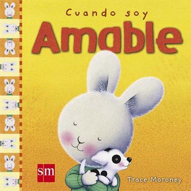 CUANDO SOY AMABLE | 9788467516807 | MORONEY, TRACEY
