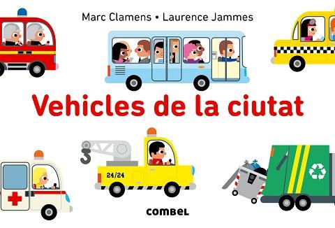 VEHICLES DE LA CIUTAT | 9788491010104 | CLAMENS, MARC