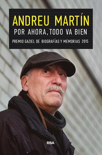 POR AHORA TODO VA BIEN | 9788490567210 | MARTÍN, ANDREU