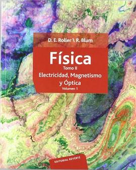 ELECTRICIDAD, MAGNETISMO Y OPTICA | 9788429143409 | ROLLER, D. / BLUM, R.