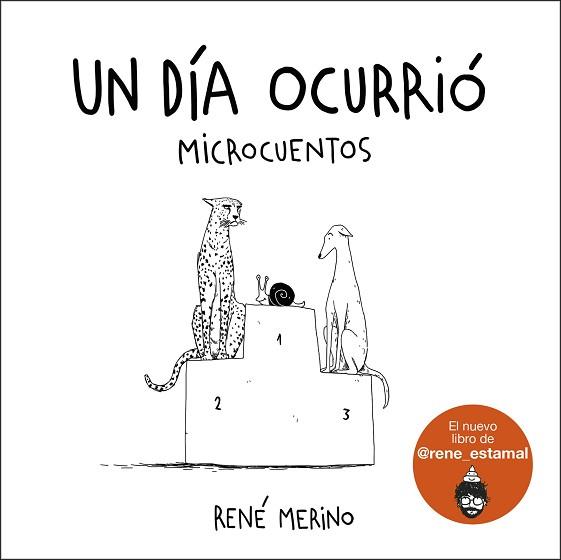 UN DÍA OCURRIÓ | 9788418260780 | MERINO, RENÉ