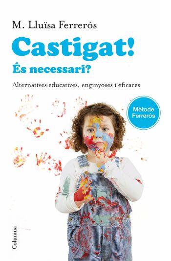 CASTIGAT! | 9788466414302 | FERRERÓS, Mª LLUÏSA
