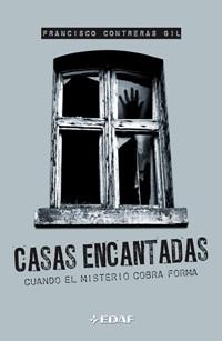 CASAS ENCANTADAS | 9788441412217 | CONTRERAS GIL, FRANCISCO