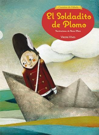 EL SOLDADITO DE PLOMO | 9788468218014 | SUNICO RODRIGUEZ, PILAR/ESTERUELAS SARDÓ, VALERIA