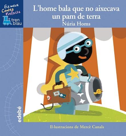 HOME BALA QUE NO AIXECAVA UN PALM DE TERRA, L' | 9788468300375 | EDEBÉ (OBRA COLECTIVA)