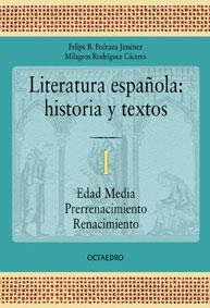 LITERATURA ESPAÑOLA 1 HA.TEXTOS | 9788480633826 | PEDRAZA JIMÉNEZ, FELIPE BLAS/RODRÍGUEZ CÁCERES, MILAGROS