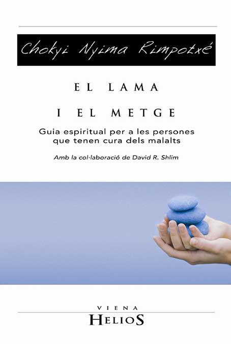 LAMA I EL METGE, EL | 9788483304211 | NYINA RUNOITXÉ, CHOKYI