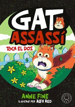 DIARI D’UN GAT ASSASSÍ. TOCA EL DOS. | 9791388154584 | FINE, ANNE