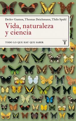 VIDA, NATURALEZA Y CIENCIA | 9788430605385 | GANTEN, DETLEV