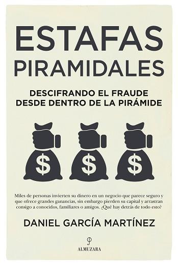 ESTAFAS PIRAMIDALES | 9788418578786 | DANIEL GARCÍA MARTÍNEZ