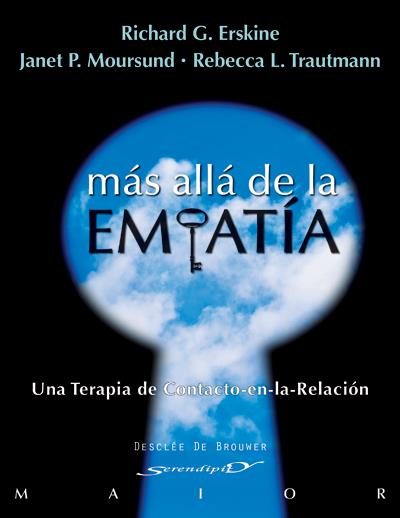 MÁS ALLÁ DE LA EMPATÍA | 9788433025722 | ERSKINE, RICHARD G./MOURSUND, JANET P./TRAUTMANN, REBECCA L.