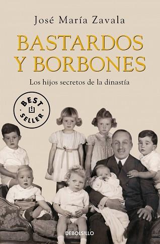 BASTARDOS Y BORBONES | 9788499893648 | ZAVALA,JOSE MARIA