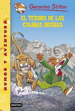 EL TESORO DE LAS COLINAS NEGRAS | 9788408135524 | GERONIMO STILTON