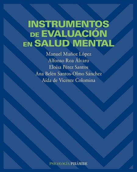 INSTRUMENTOS DE EVALUACION EN SALUD MENTAL | 9788436816495 | MU¥OZ LOPEZ. MANUEL / ROA ALVARO. ALFONS