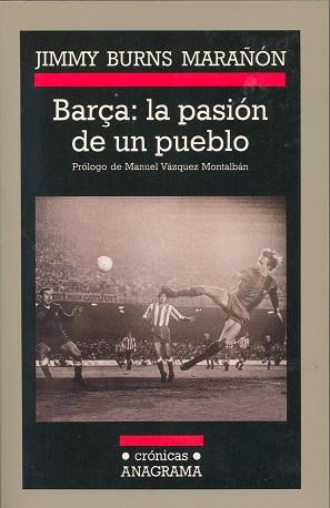 BAR€A: LA PASION DE UN PUEBLO | 9788433925404 | BURNS MARA¥ON, JIMMY