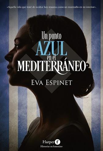 UN PUNTO AZUL EN EL MEDITERRÁNEO | 9788418976469 | ESPINET, EVA