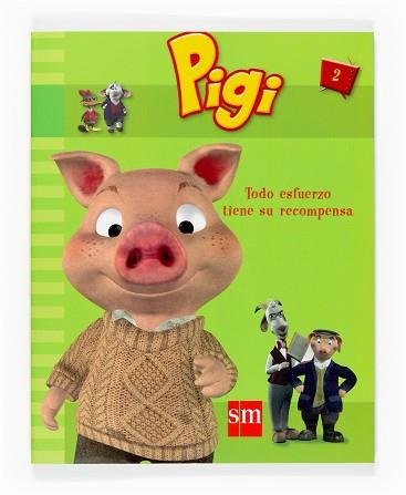 PIGI 2.TODO ESFUERZO TIENE SU RECOMPENSA | 9788467519259 | VARIOS AUTORES