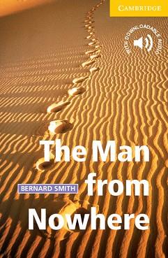 MAN FROM NOWHERE, THE | 9780521783613 | SMITH,BERNARD