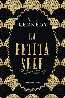 LA PETITA SERP | 9788417627096 | KENNEDY, A. L.