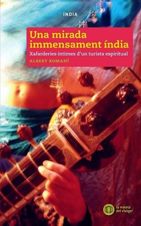 UNA MIRADA INMENSAMENT INDIA | 9788494725906 | ROMANÍ I ALFONSO, ALBERT
