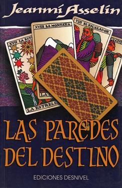 PAREDES DEL DESTINO, LAS | 9788487746338 | ASSELIN, JOANNI