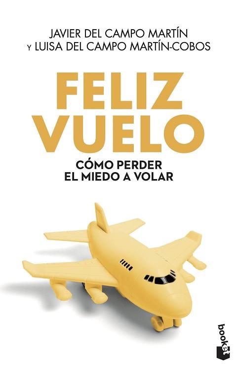 FELIZ VUELO | 9788408005162 | JAVIER DEL CAMPO MARTIN