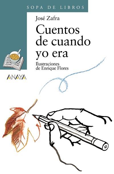 CUENTOS DE CUANDO YO ERA | 9788466717076 | ZAFRA, JOSE