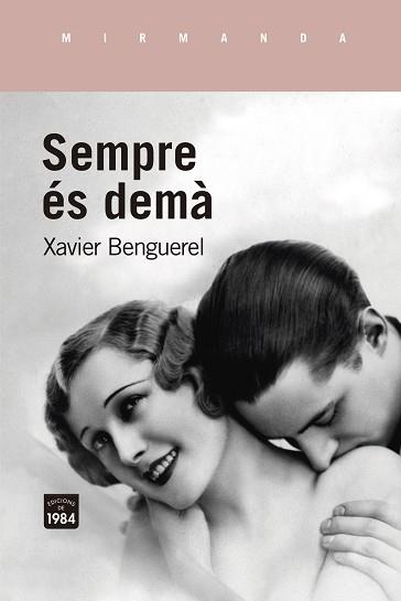 SEMPRE ÉS DEMÀ | 9788416987948 | BENGUEREL, XAVIER