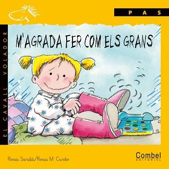 M'AGRADA FER COM ELS GRANS (LETRA MANUSCRITA) | 9788478645305 | SARDÁ GIL, ROSA / CURTO MILÀ, ROSA MARÍA