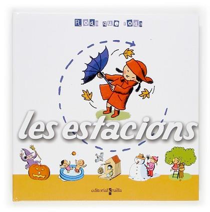 ESTACIONS, LES (RODA QUE RODA) | 9788466112772 | TOURBILLON