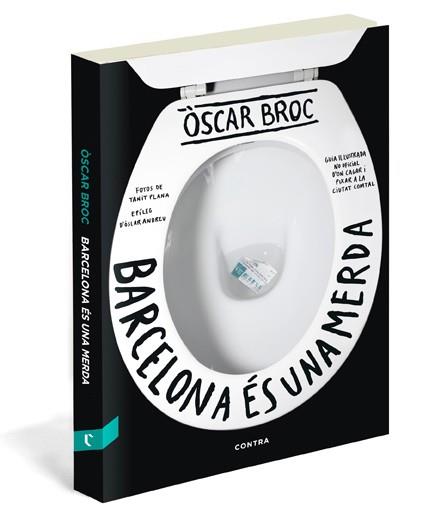 BARCELONA ES UNA MERDA | 9788493985042 | BROC, OSCAR/