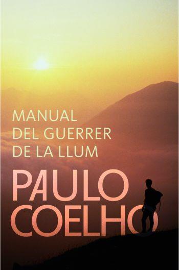 MANUAL DEL GUERRER DE LA LLUM, EL | 9788484376996 | COELHO, PAULO